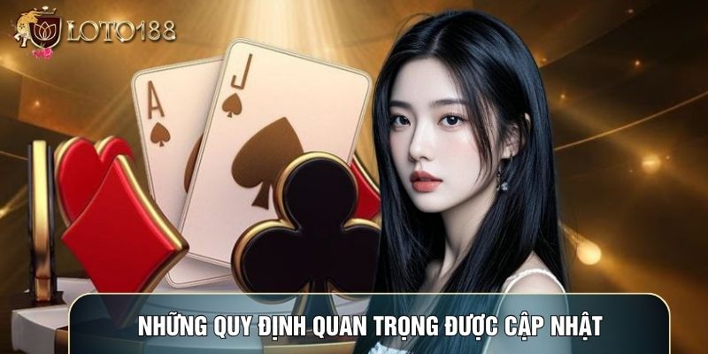 Những quy định quan trọng được cập nhật