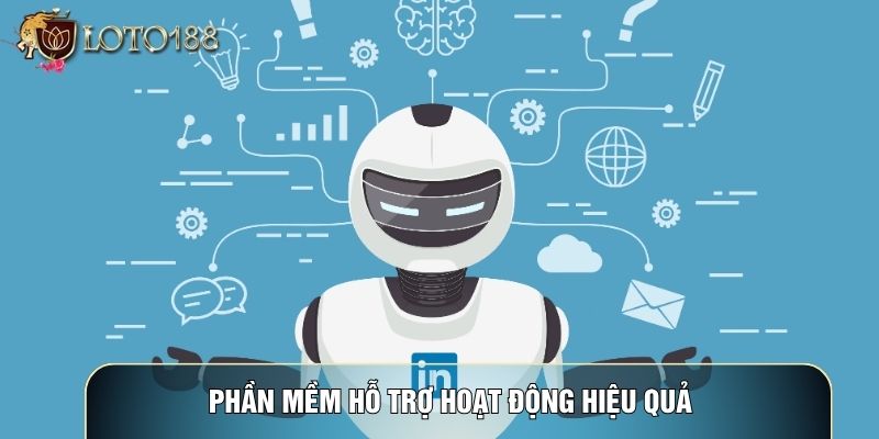 Phần mềm hỗ trợ hiệu quả