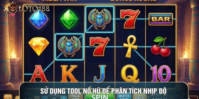 Sử dụng tool nổ hũ để phân tích nhịp độ